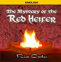 The Mystery of the Red Heifer Picture