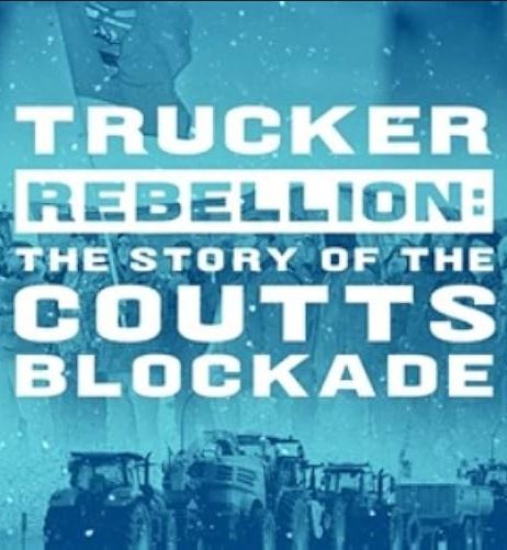 Trucker Rebellion - Coutts Blockade